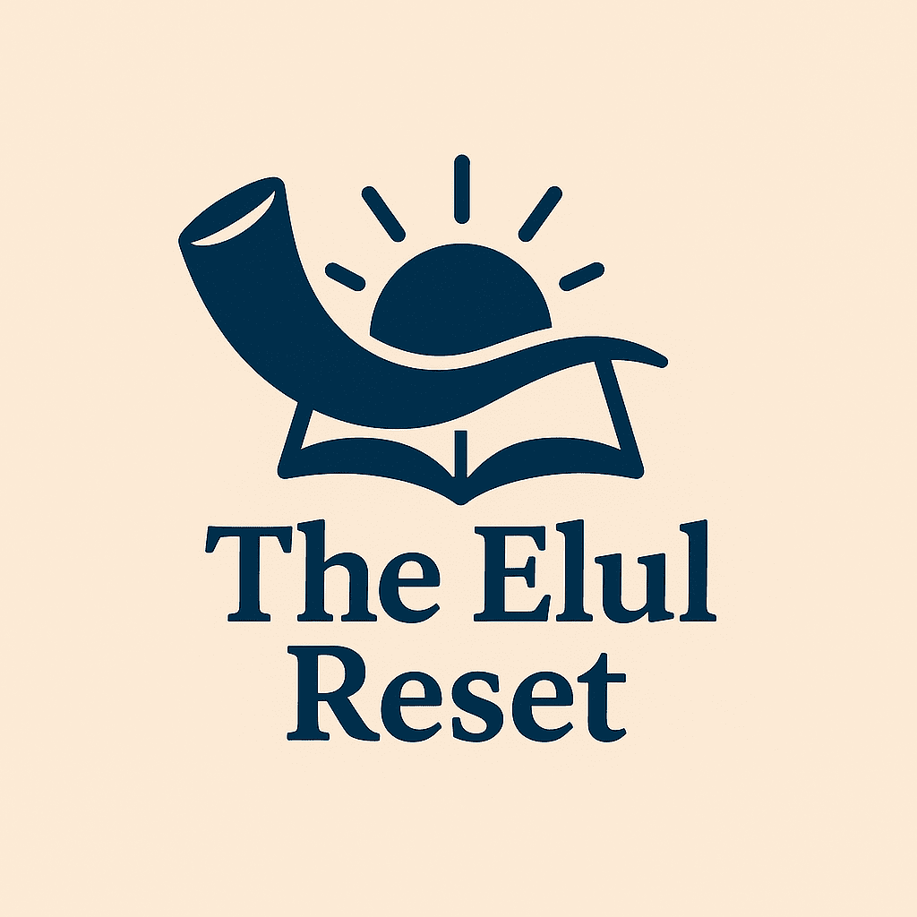 The Elul Reset